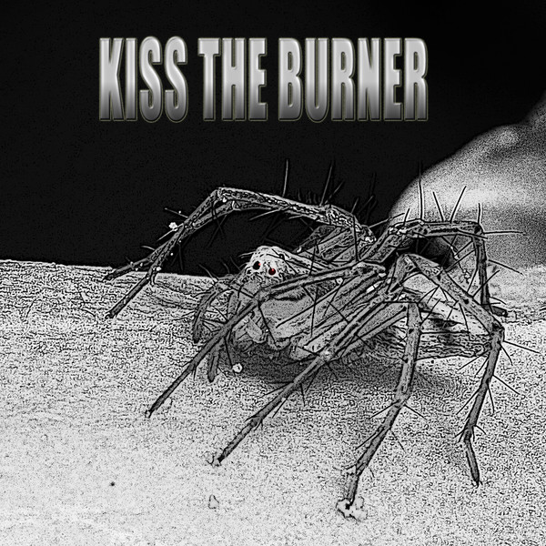 KISS THE BURNER