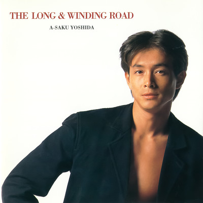 アルバム/THE LONG & WINDING ROAD/吉田栄作