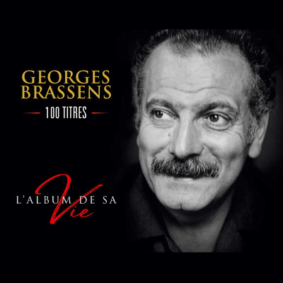 アルバム/L'album de sa vie - 100 titres/ジョルジュ・ブラッサンス