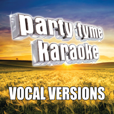 Goodbye Says It All (Made Popular By Blackhawk) [Vocal Version]/Party Tyme Karaoke