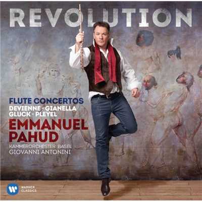 アルバム/Revolution - Flute Concertos by Devienne, Gianella, Gluck & Pleyel/Emmanuel Pahud