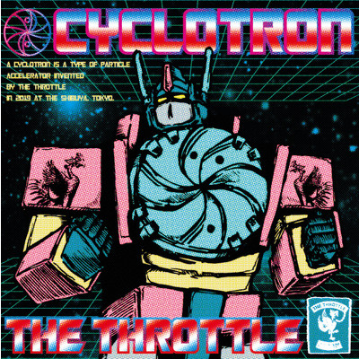 アルバム/CYCLOTRON/THE THROTTLE