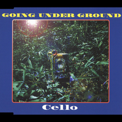 Cello/GOING UNDER GROUND