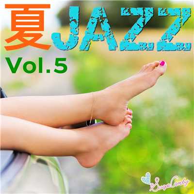 アルバム/夏JAZZ Vol.5/JAZZ PARADISE