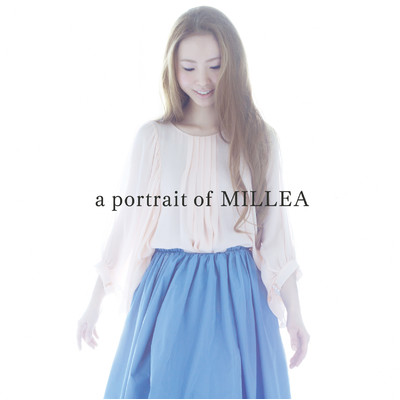 アルバム/a portrait of MILLEA/MILLEA