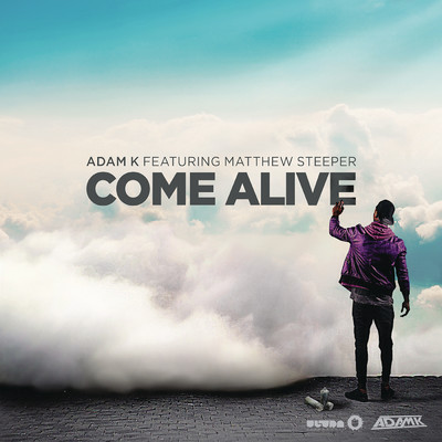 シングル/Come Alive (Radio Edit) feat.Matthew Steeper/Adam K