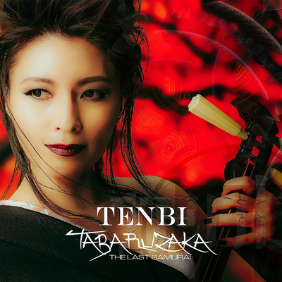 シングル/TABARUZAKA 〜The Last Sumurai/TENBI