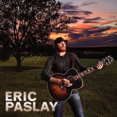 Eric Paslay/Eric Paslay