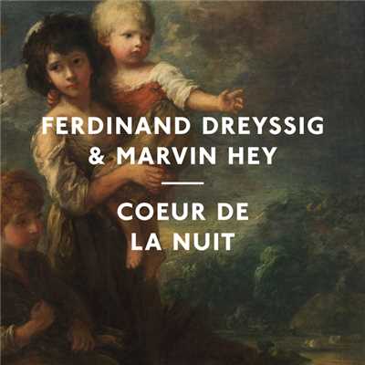 Ferdinand Dreyssig／Marvin Hey
