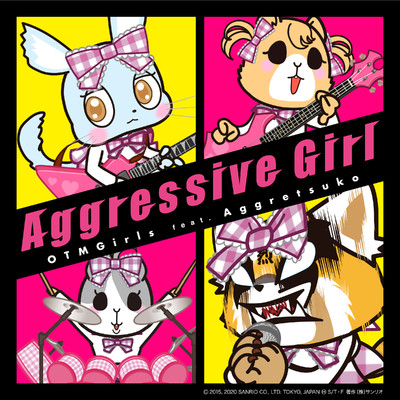 シングル/Aggressive Girl (English ver.)/OTMGirls,アグレッシブ烈子