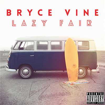 Time Of My Life/Bryce Vine
