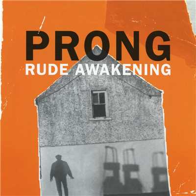 アルバム/Rude Awakening EP/Prong