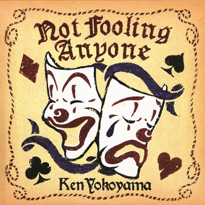 アルバム/Not Fooling Anyone/Ken Yokoyama