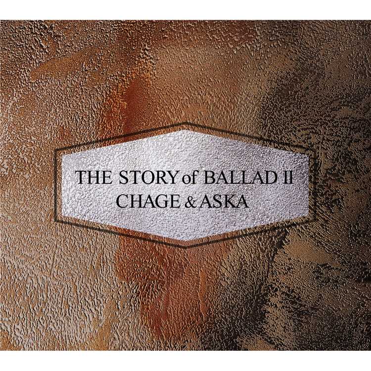 no doubt/CHAGE and ASKA 収録アルバム『The STORY of BALLAD II』 試聴・音楽ダウンロード 【mysound】