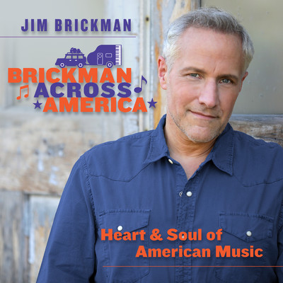 アルバム/Brickman Across America: Heart and Soul of American Music/ジム・ブリックマン
