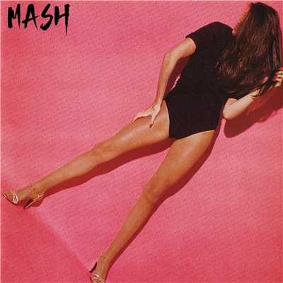 アルバム/MASH ＜2017 Remaster＞/MASH