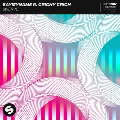 シングル/Swerve (feat. Crichy Crich)/SAYMYNAME