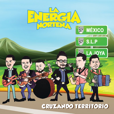 アルバム/Cruzando Territorio/La Energia Nortena