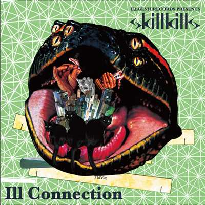 アルバム/ILL CONNECTION/skillkills