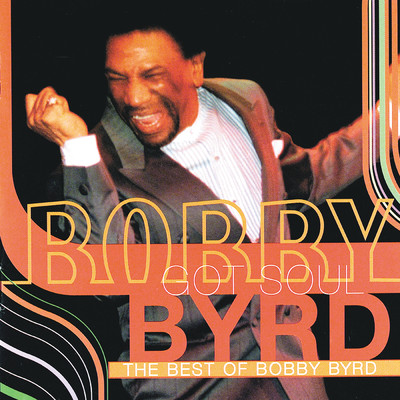 アルバム/Bobby Byrd Got Soul: The Best Of Bobby Byrd/ボビー・バード