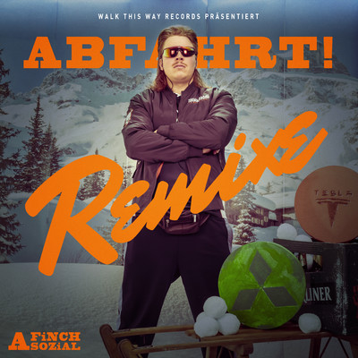 アルバム/Abfahrt (Remixe)/FiNCH ASOZiAL