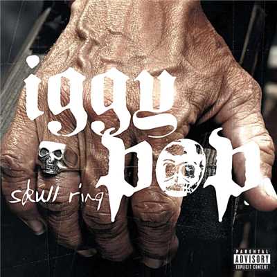 アルバム/Skull Ring (Explicit)/Iggy Pop