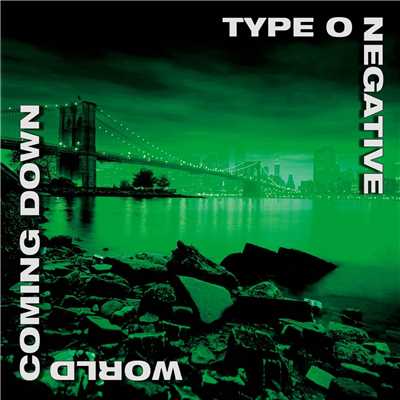 アルバム/World Coming Down/Type O Negative