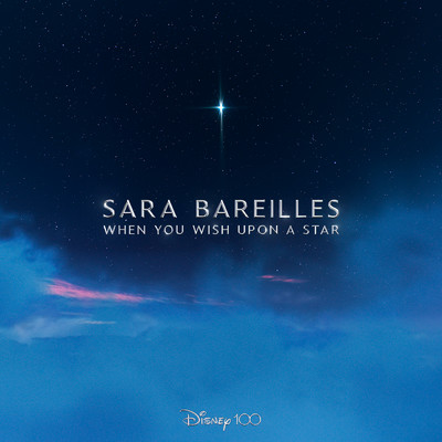 シングル/When You Wish Upon a Star (From ”Disney 100”)/Sara Bareilles