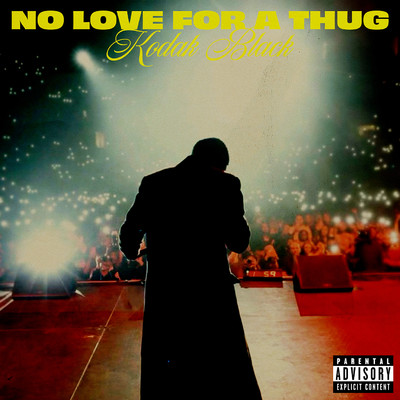 シングル/No Love For A Thug/Kodak Black