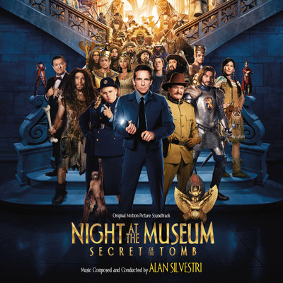 Night At The Museum: Secret Of The Tomb (Original Motion Picture Soundtrack)/アラン・シルヴェストリ
