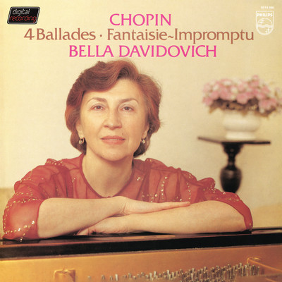 アルバム/Chopin: Four Ballades, Four Impromptus (Bella Davidovich - Complete Philips Recordings, Vol. 5)/ベラ・ダヴィドヴィッチ
