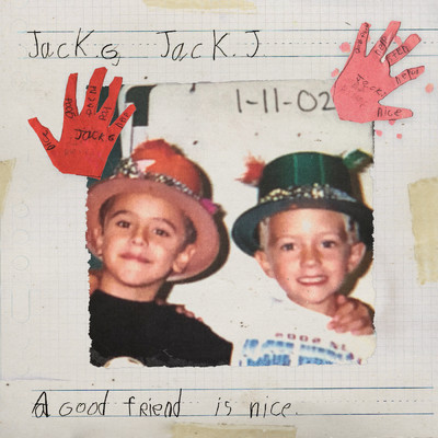 アルバム/A Good Friend Is Nice (Explicit)/ジャック&ジャック