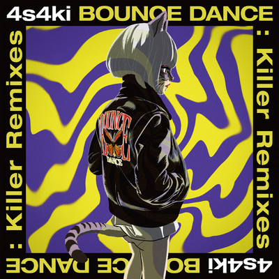 シングル/BOUNCE DANCE (Gigandect remix)/4s4ki