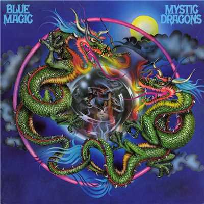 アルバム/Mystic Dragons/Blue Magic