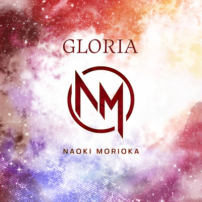 アルバム/Gloria/Naoki Morioka