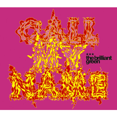 CALL MY NAME (ENGLISH VERSION)/the brilliant green