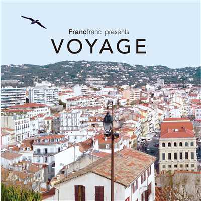 Francfranc Presents VOYAGE/Various Artists