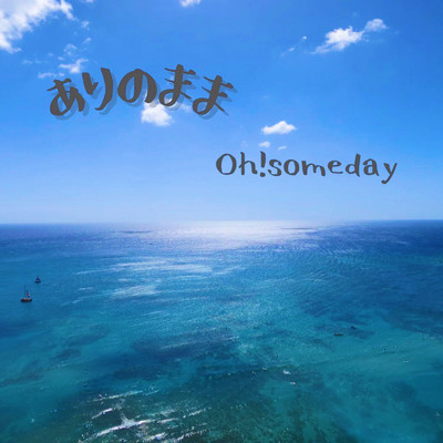 Oh！ someday