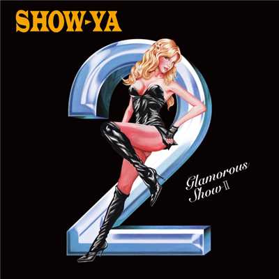 アルバム/Glamorous Show II/SHOW-YA