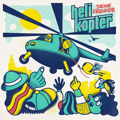 アルバム/Helikopter/Deine Freunde
