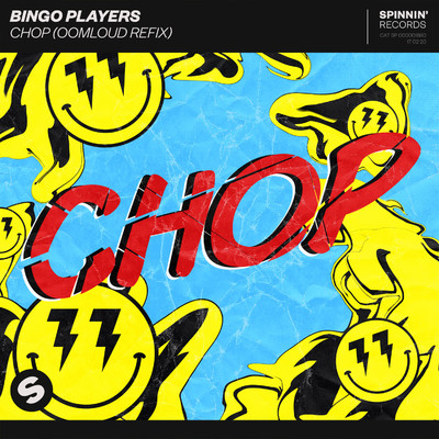 Chop (Oomloud Refix)/Bingo Players