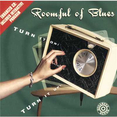 I Left My Baby/Roomful Of Blues