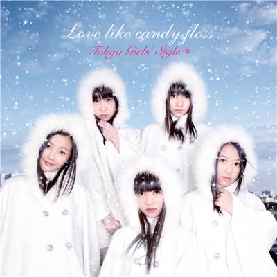 Love like candy floss-Royal Mirrorball Mix-/東京女子流
