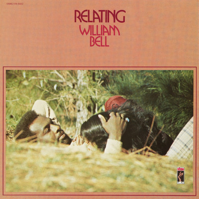 アルバム/Relating/ウィリアム・ベル