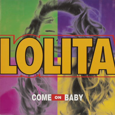 シングル/COME ON BABY (Bonus)/LOLITA
