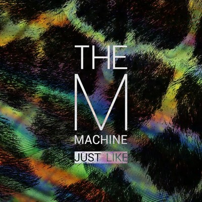 アルバム/Just Like EP/The M Machine