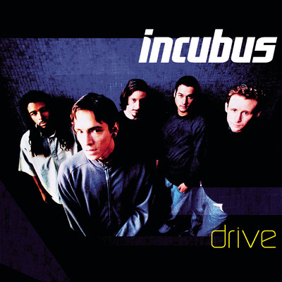 アルバム/Drive/Incubus