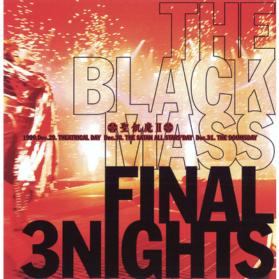 アルバム/THE BLACK MASS FINAL 3NIGHTS/聖飢魔II