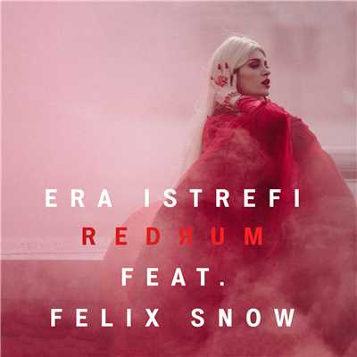 シングル/Redrum (Explicit) feat.Felix Snow/Era Istrefi