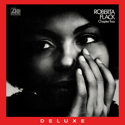 アルバム/Chapter Two (50th Anniversary Edition) [2021 Remaster]/Roberta Flack
